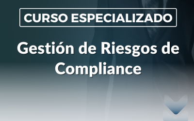 Curso Especializado: Gestión de Riesgos de Compliance (2025)