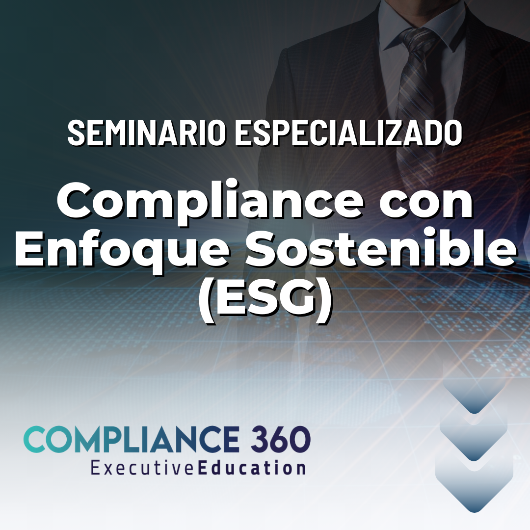 Seminario Especializado en Compliance con Enfoque Sostenible – ESG (2026)
