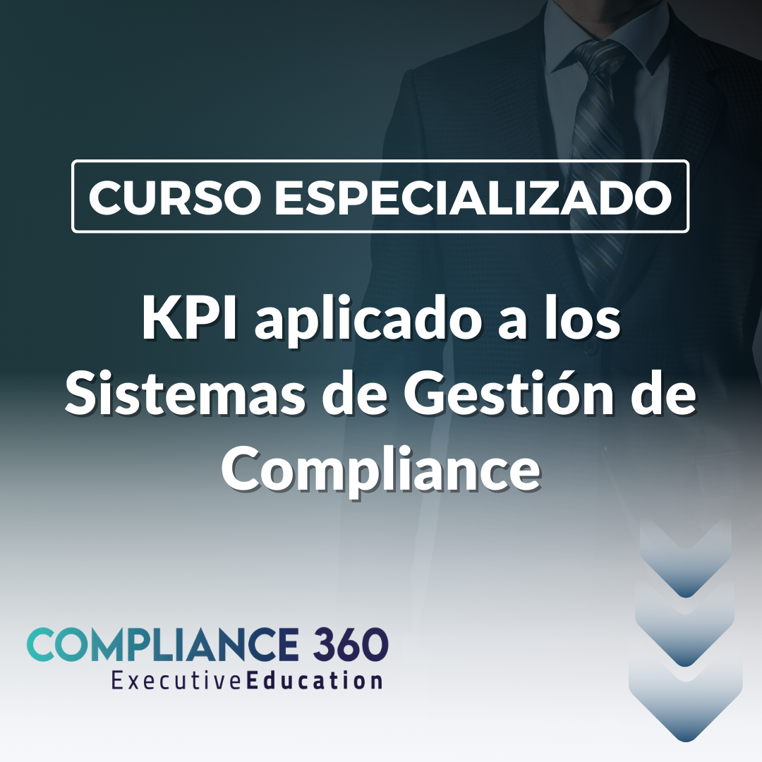 Curso Especializado: KPI’s Aplicado a los Sistemas de Gestión de Compliance (2026)