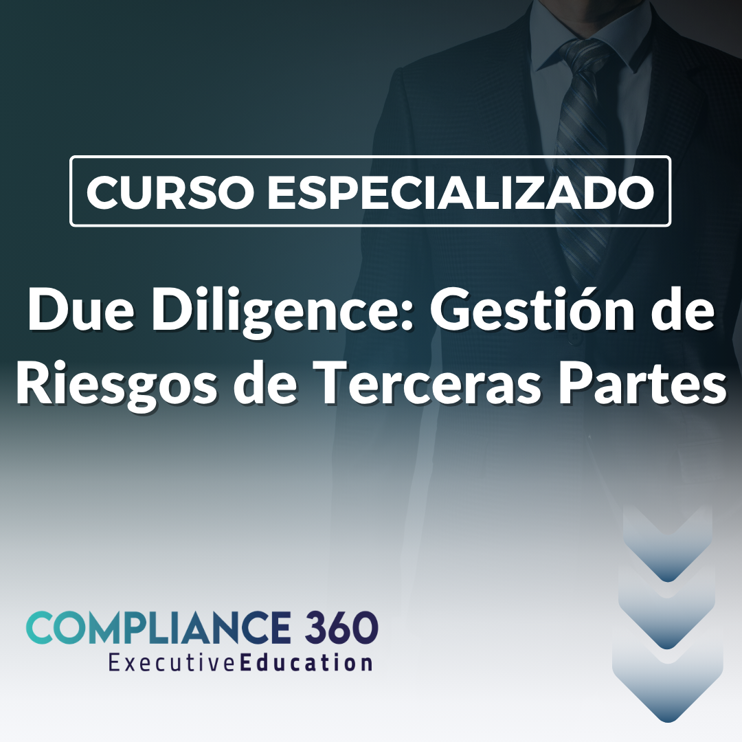 Curso Especializado: Due Diligence y Gestión de Riesgos de Terceras Partes (2026)